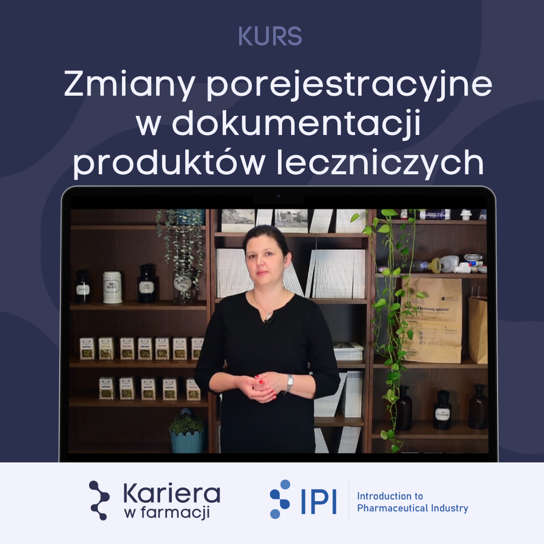 Zmiany porejestracyjne w dokumentacji produktów leczniczych